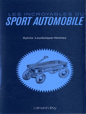 cover image of Les Incroyables du sport automobile